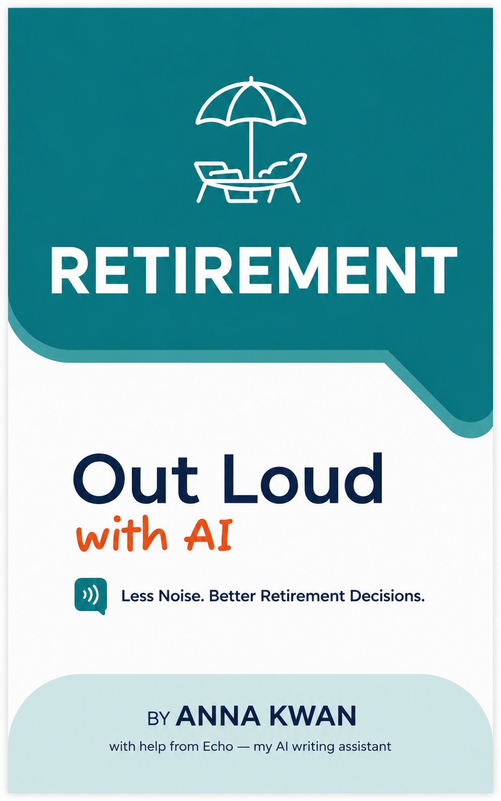 Retirement: Out Loud with AI